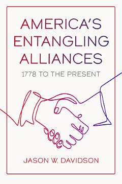 America\'s Entangling Alliances