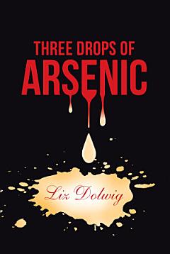 3 Drops of Arsenic