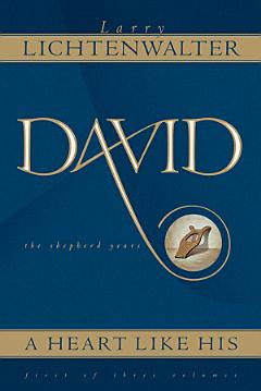 David: The Shepherd Years