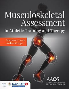 Musculoskeletal Assessment in Athletic Training and Therapy