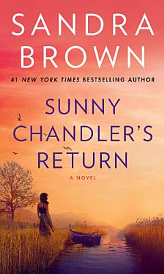 Sunny Chandler\'s Return