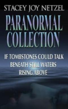 Stacey Joy Netzel Paranormal Collection