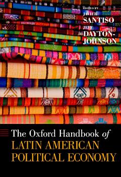 The Oxford Handbook of Latin American Political Economy