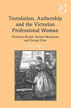 Translation, Authorship and the Victorian Professional Woman