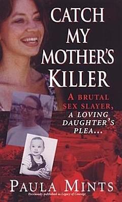 Catch My Mother\'s Killer