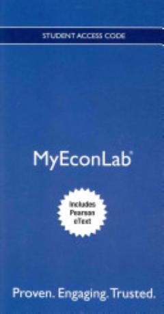 NEW MyEconLab with Pearson EText -- Access Card -- for Macroeconomics