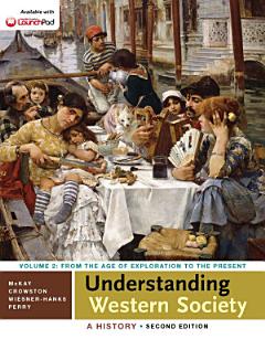 Understanding Western Society: A History, Volume Two