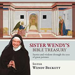 Sister Wendy\'s Bible Treasury