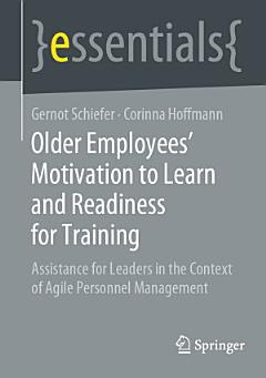 Older Employees’ Motivation to Learn and Readiness for Training