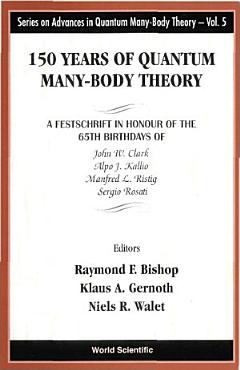 150 Years of Quantum Many-body Theory