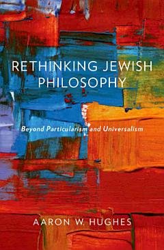 Rethinking Jewish Philosophy