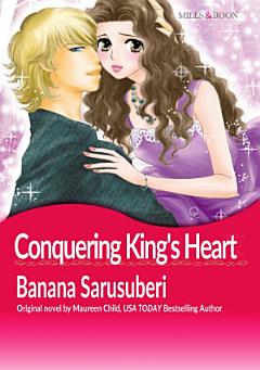 CONQUERING KING\'S HEART