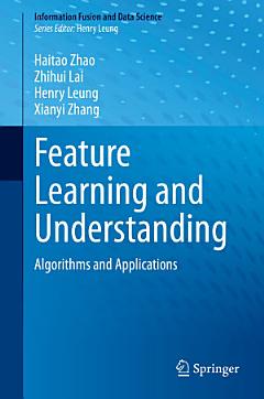 Feature Learning and Understanding