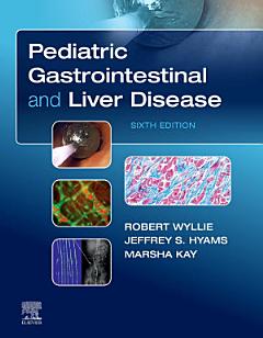 Pediatric Gastrointestinal and Liver Disease E-Book