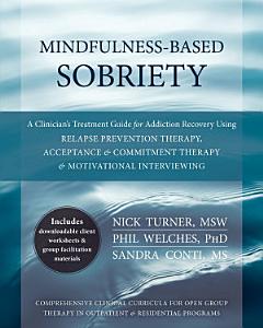 Mindfulness-Based Sobriety