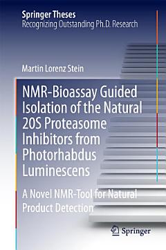 NMR-Bioassay Guided Isolation of the Natural 20S Proteasome Inhibitors from Photorhabdus Luminescens