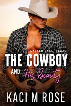 The Cowboy and His Beauty