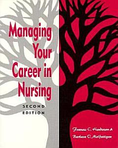 Managing Your Career in Nursing