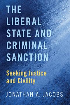 The Liberal State and Criminal Sanction