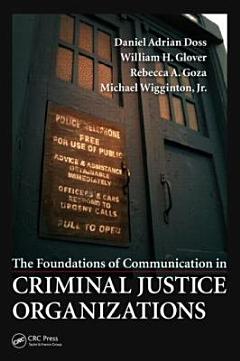 The Foundations of Communication in Criminal Justice Systems