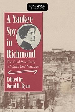 A Yankee Spy in Richmond