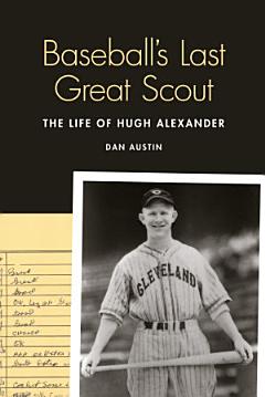 Baseball\'s Last Great Scout