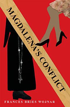 Magdalena\'s Conflict