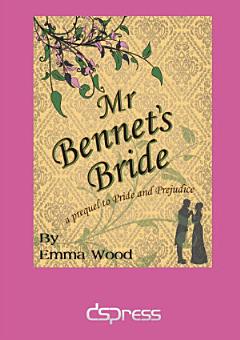 Mr Bennet\'s Bride