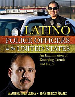 LATINO POLICE OFFICERS IN THE UNITED STATES