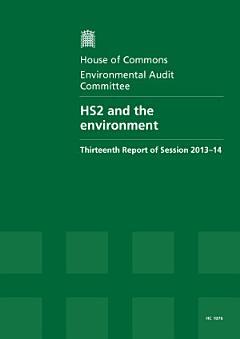 HS2 and the Environment - HC 1076