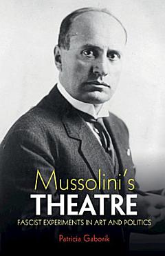 Mussolini\'s Theatre