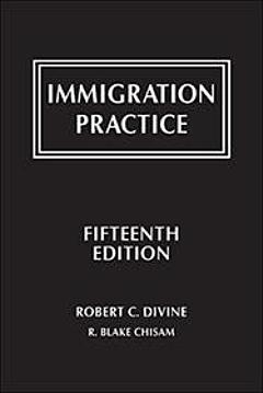 Immigration Practice - 15th Edition