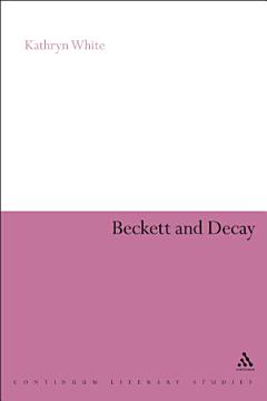 Beckett and Decay