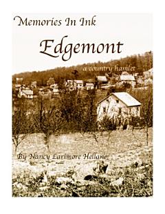 Memories In Ink Edgemont A Country Hamlet