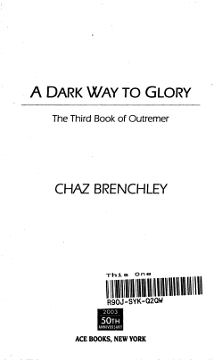 A Dark Way to Glory