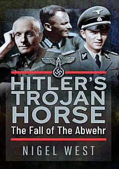 Hitler\'s Trojan Horse