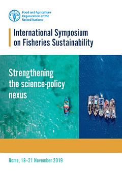 International Symposium on Fisheries Sustainability: Strengthening the science-policy nexus