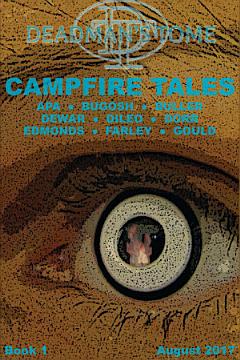 Deadman\'s Tome Campfire Tales Book One