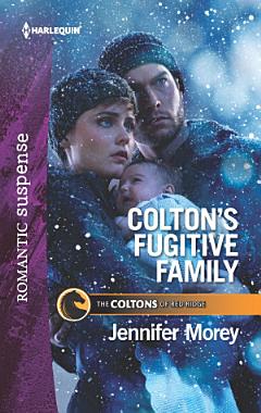 Colton\'s Fugitive Family