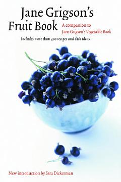 Jane Grigson\'s Fruit Book