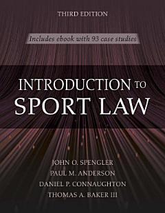 Introduction to Sport Law with Case Studies in Sport Law