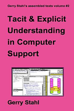 Tacit and Explicit Understanding