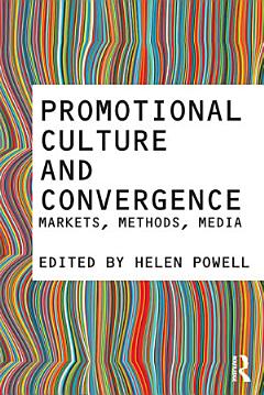 Promotional Culture and Convergence