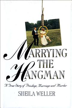 Marrying the Hangman