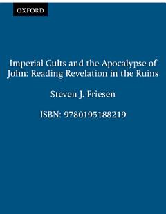 Imperial Cults and the Apocalypse of John