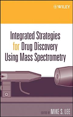 Integrated Strategies for Drug Discovery Using Mass Spectrometry