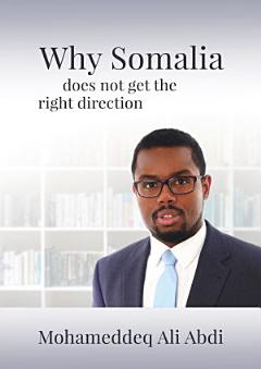 Why Somalia does not get the right direction