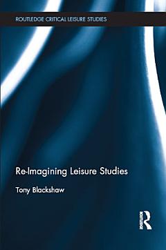 Re-Imagining Leisure Studies