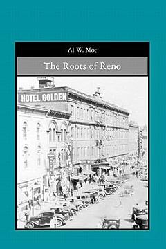 The Roots of Reno