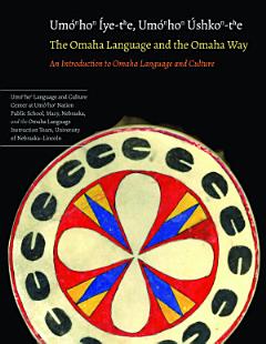 The Omaha Language and the Omaha Way